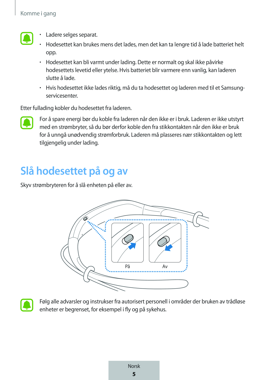 Slå hodesettet på og av