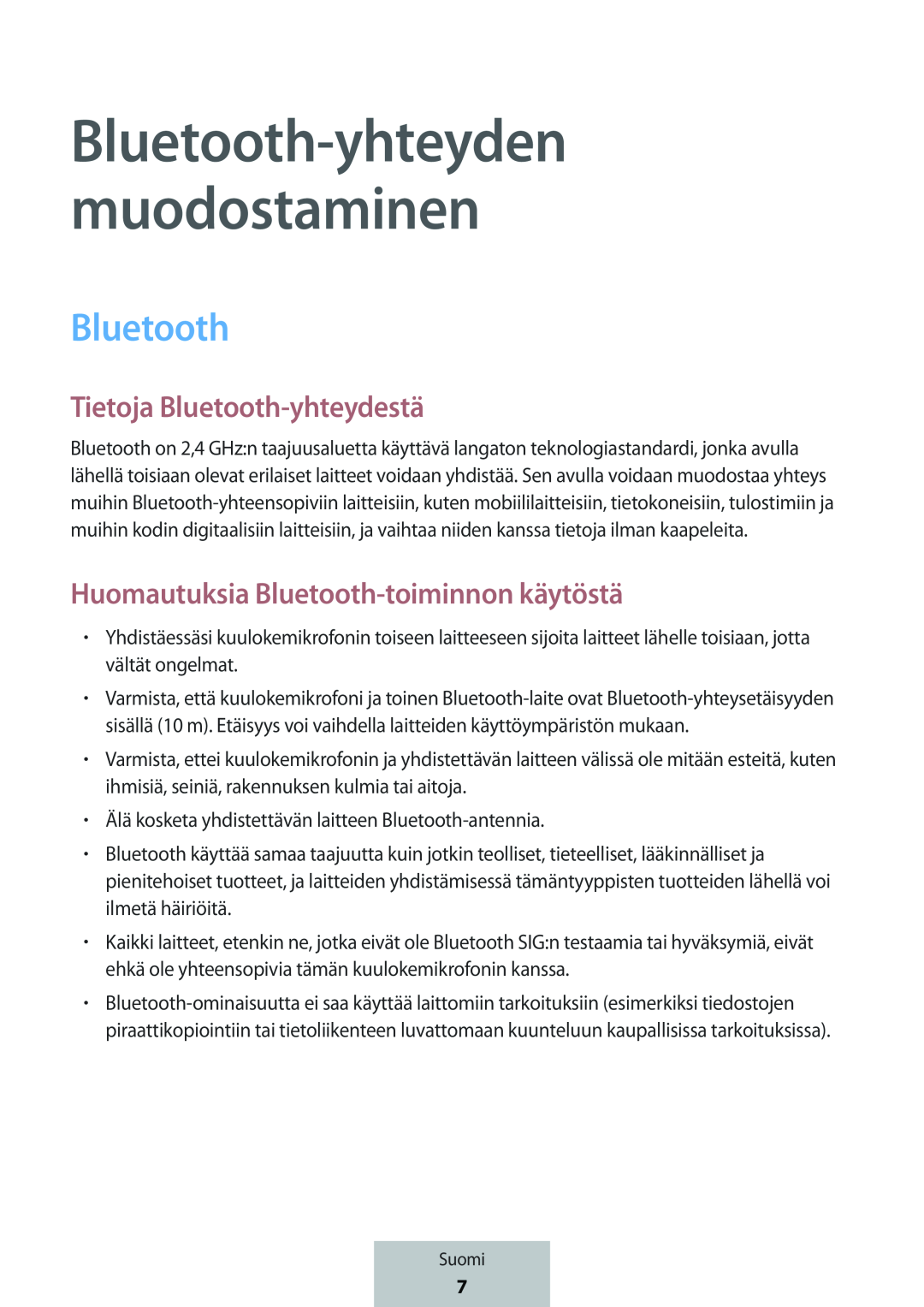 Tietoja Bluetooth-yhteydestä Huomautuksia Bluetooth-toiminnonkäytöstä