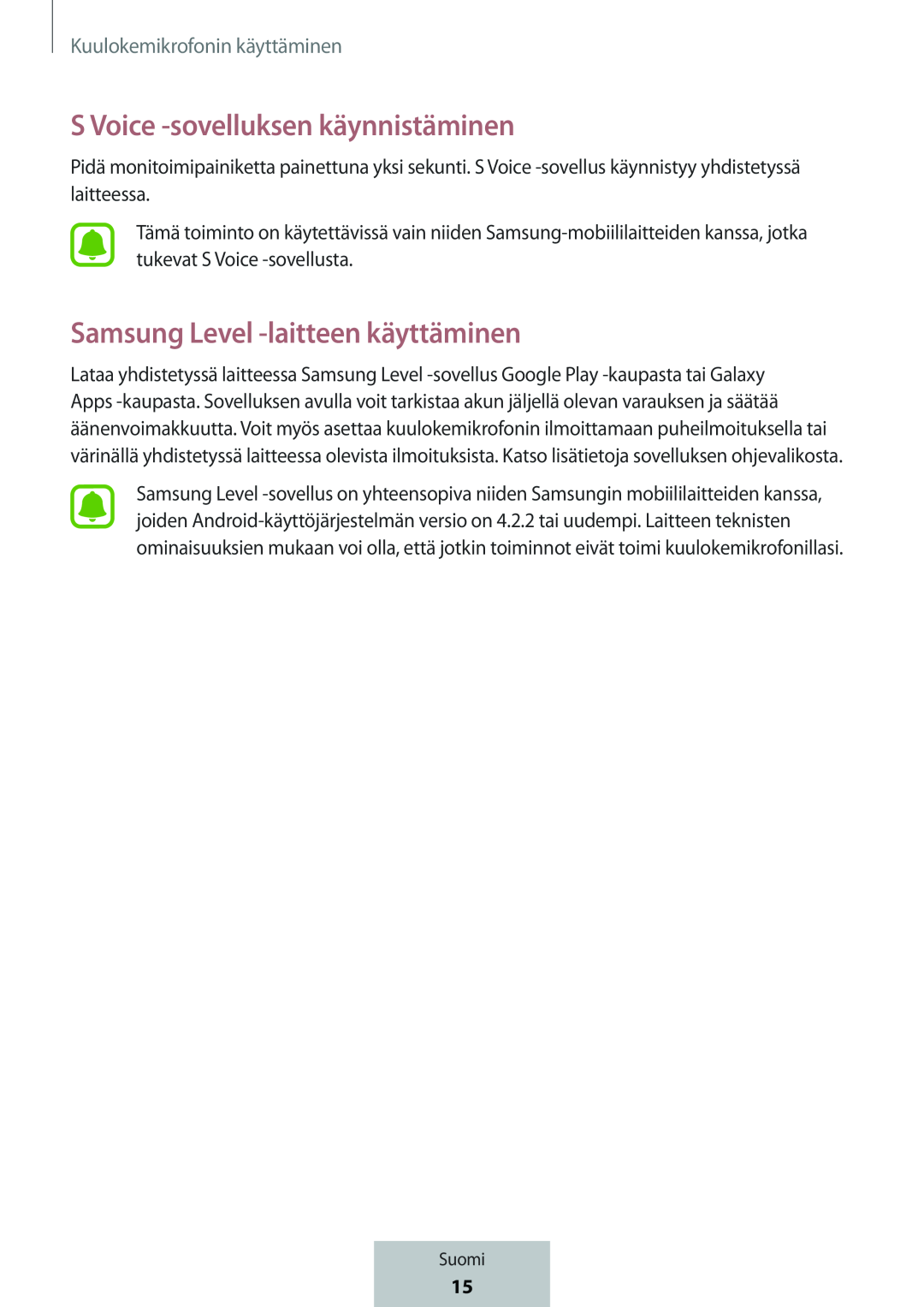 S Voice -sovelluksenkäynnistäminen Samsung Level -laitteenkäyttäminen