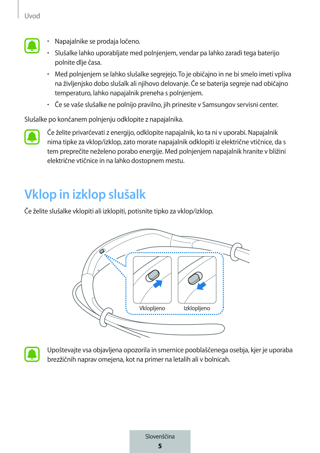 Vklop in izklop slušalk