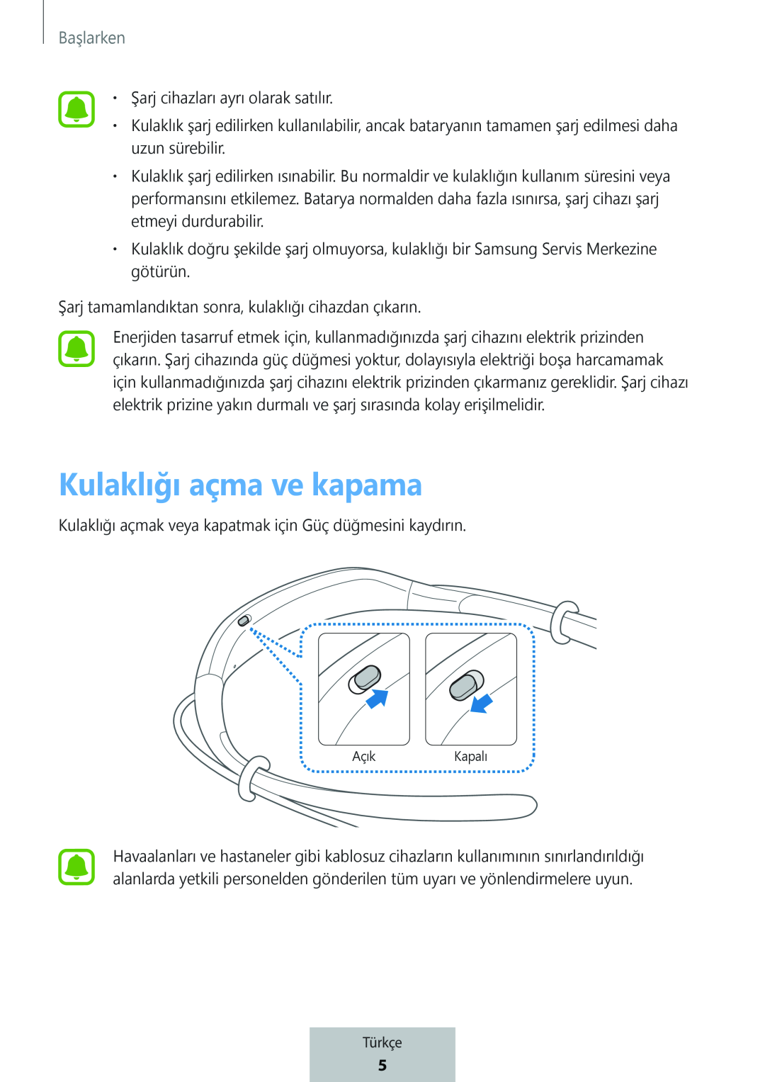 Kulaklığı açma ve kapama