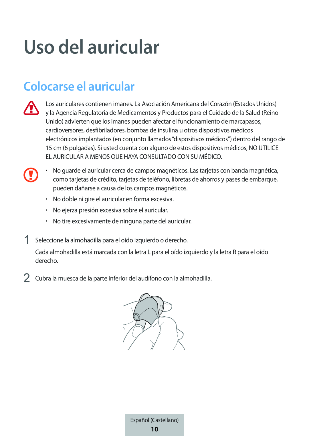 Uso del auricular Colocarse el auricular