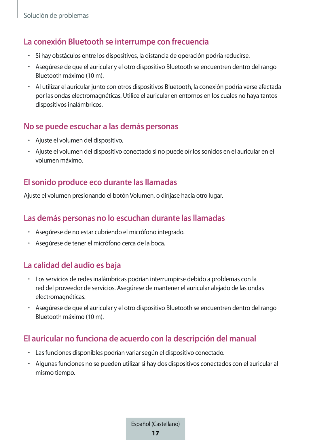 La conexión Bluetooth se interrumpe con frecuencia No se puede escuchar a las demás personas