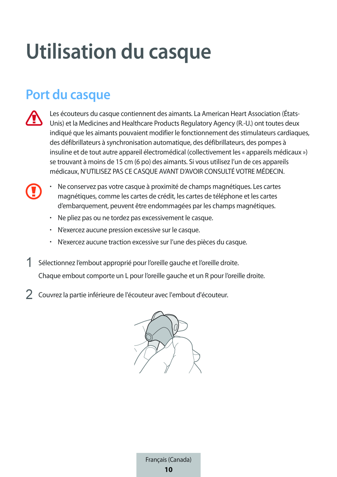 Utilisation du casque Port du casque