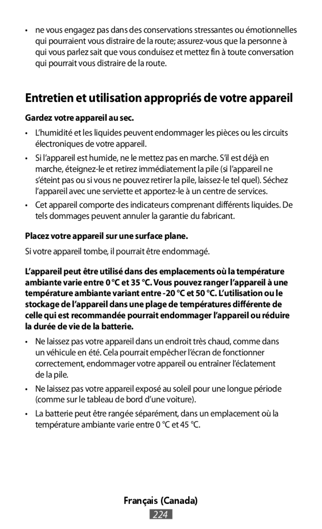 Gardez votre appareil au sec Placez votre appareil sur une surface plane