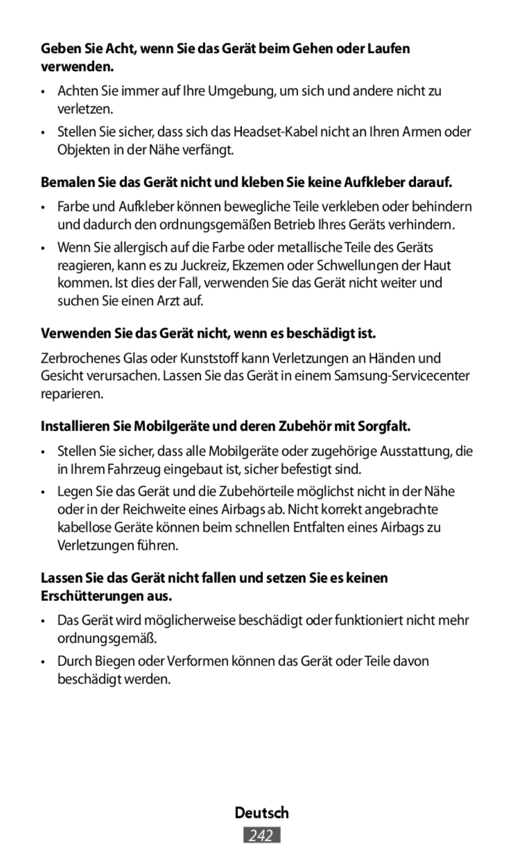 Lassen Sie das Gerät nicht fallen und setzen Sie es keinen Erschütterungen aus In-Ear Headphones Level U Headphones