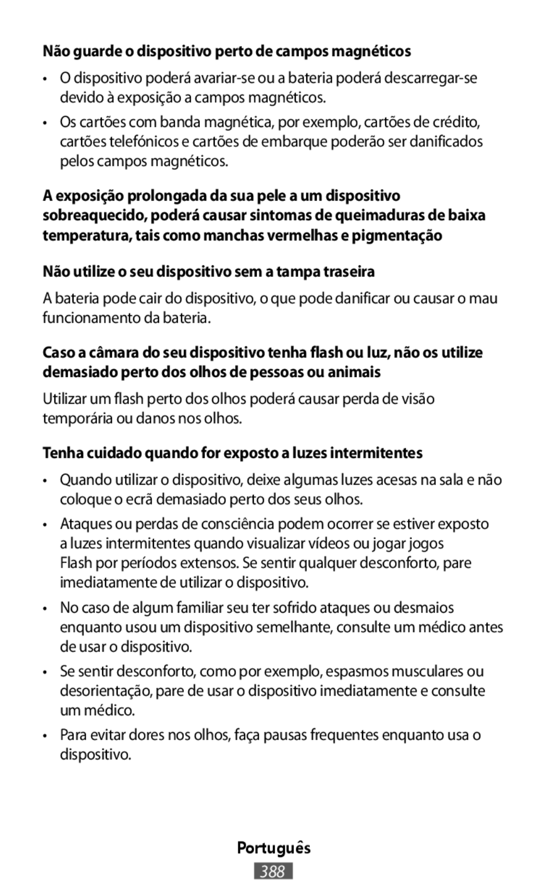 Para evitar dores nos olhos, faça pausas frequentes enquanto usa o dispositivo In-Ear Headphones Level U Headphones