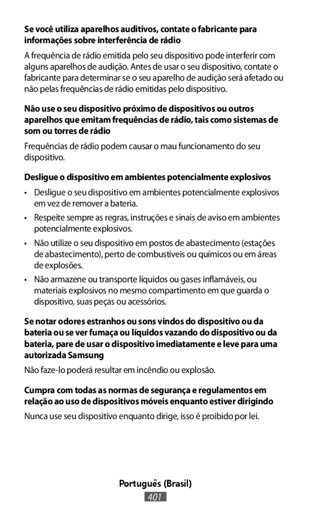 Português (Brasil) Frequências de rádio podem causar o mau funcionamento do seu dispositivo