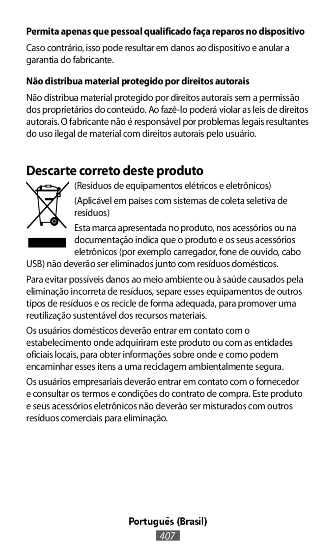 Permita apenas que pessoal qualificado faça reparos no dispositivo In-Ear Headphones Level U Headphones