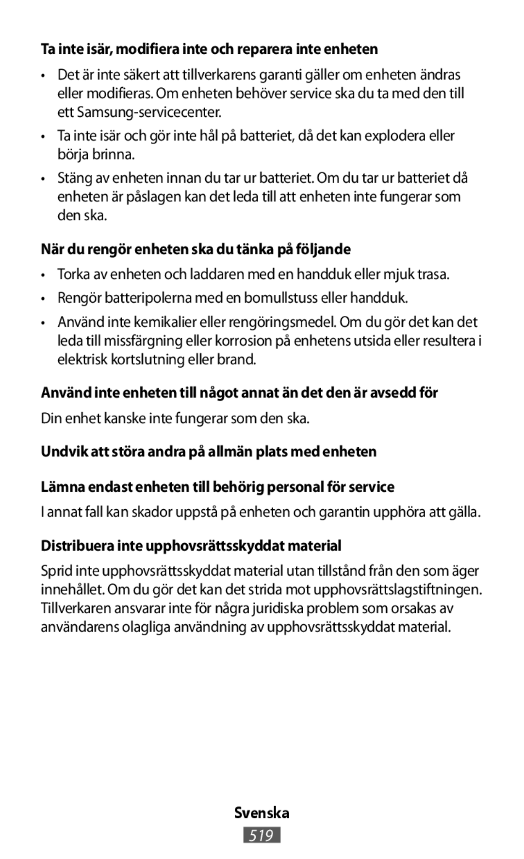 Använd inte enheten till något annat än det den är avsedd för In-Ear Headphones Level U Headphones