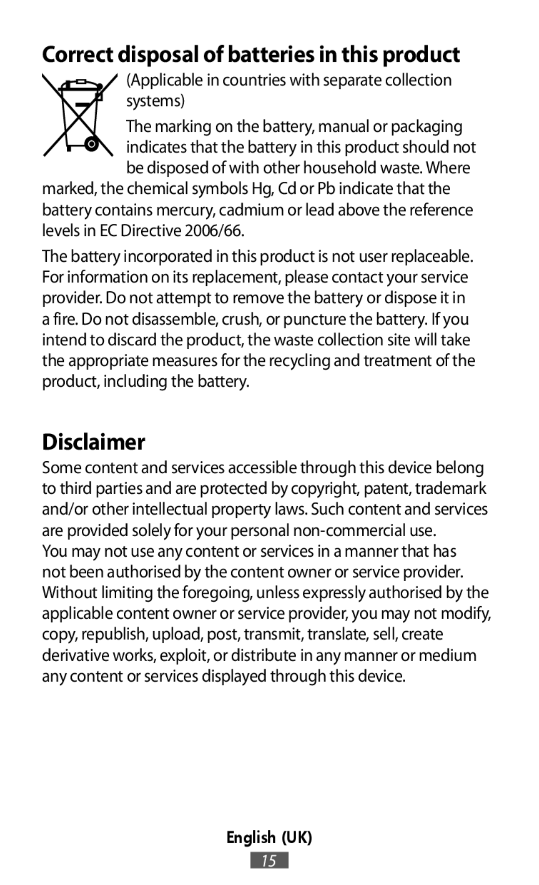 Correct disposal of batteries in this product Disclaimer