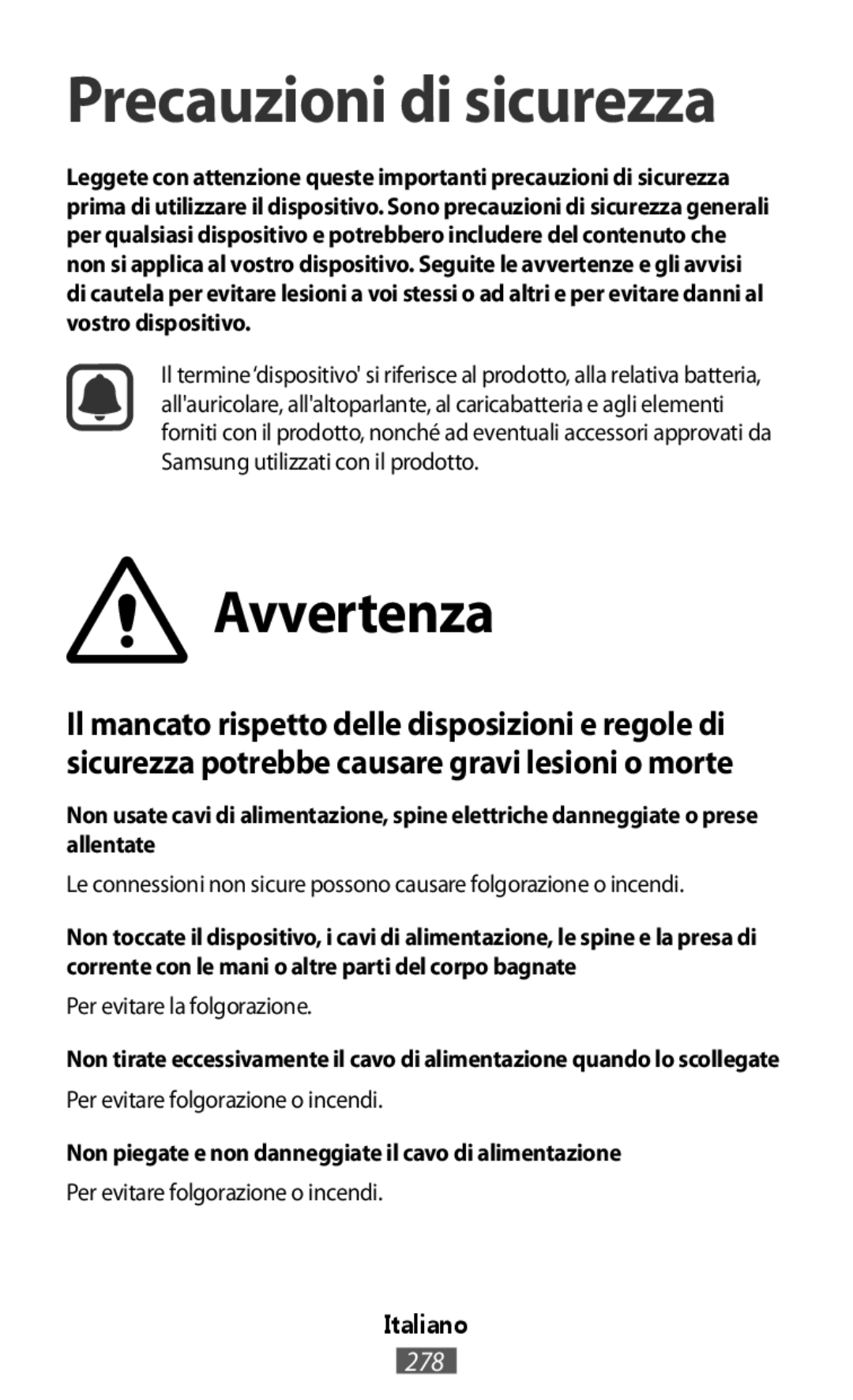 Avvertenza Precauzioni di sicurezza