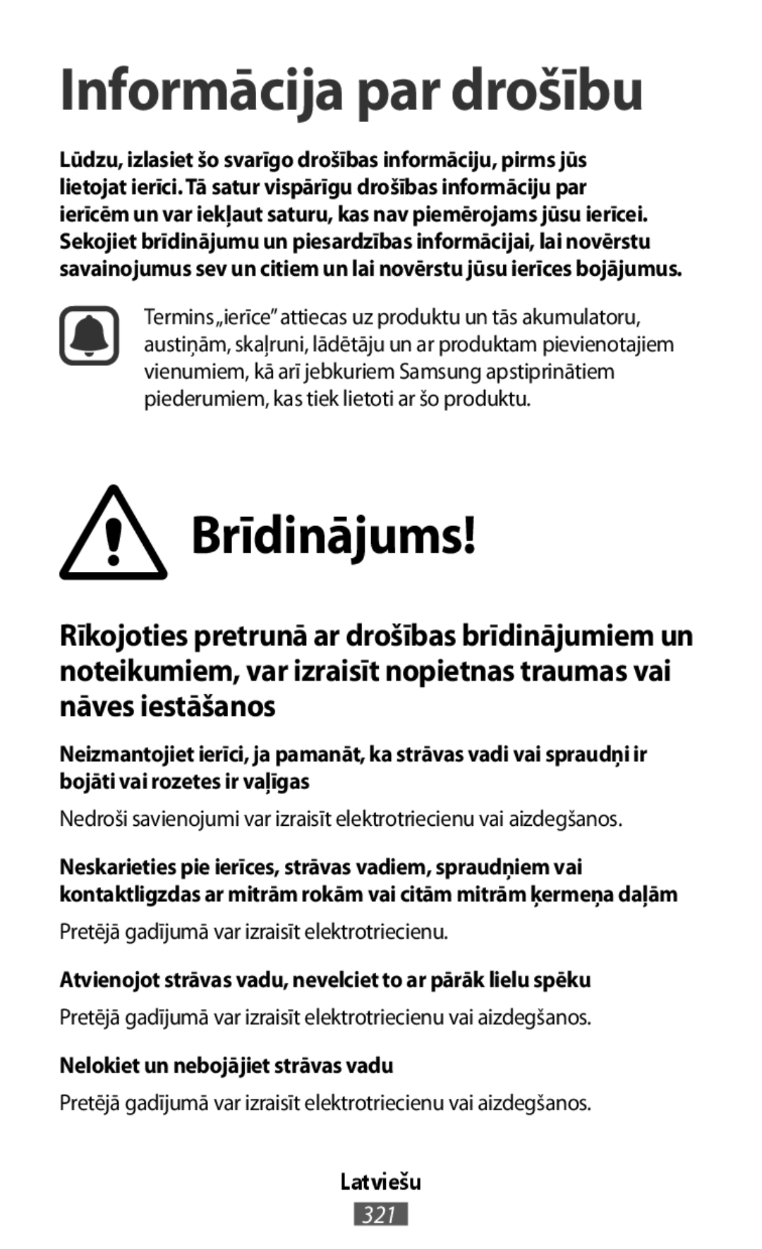 Brīdinājums Informācija par drošību