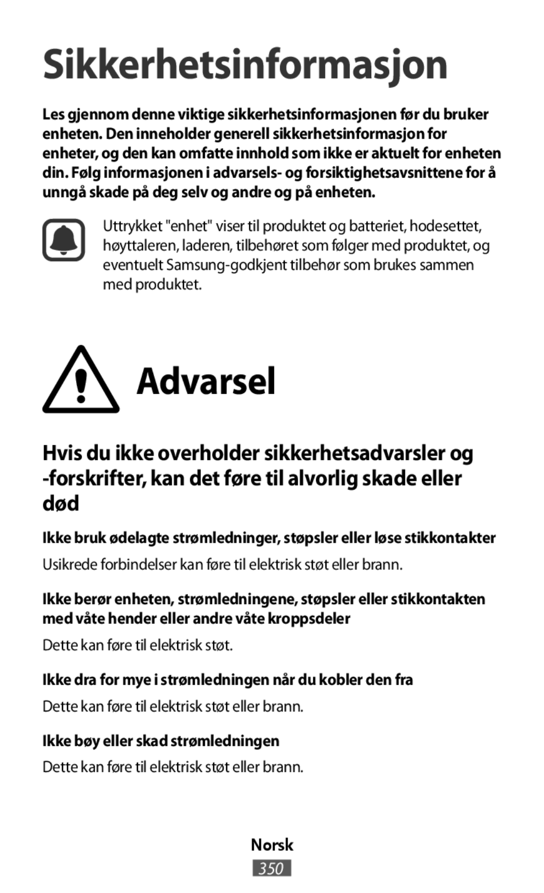 Ikke bøy eller skad strømledningen In-Ear Headphones Level U Pro Headphones