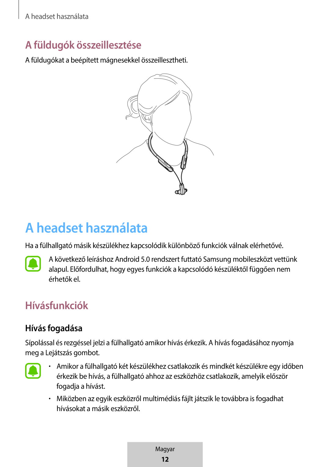 A headset használata In-Ear Headphones U Flex Headphones