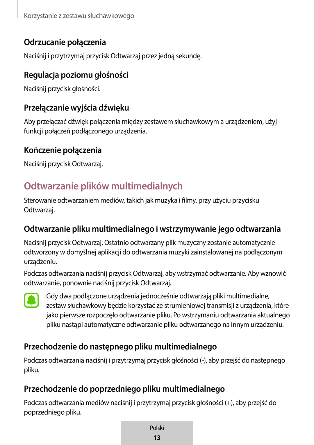 Odtwarzanie pliku multimedialnego i wstrzymywanie jego odtwarzania Odrzucanie połączenia