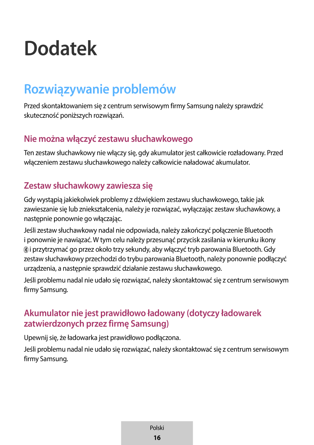 Rozwiązywanie problemów Nie można włączyć zestawu słuchawkowego