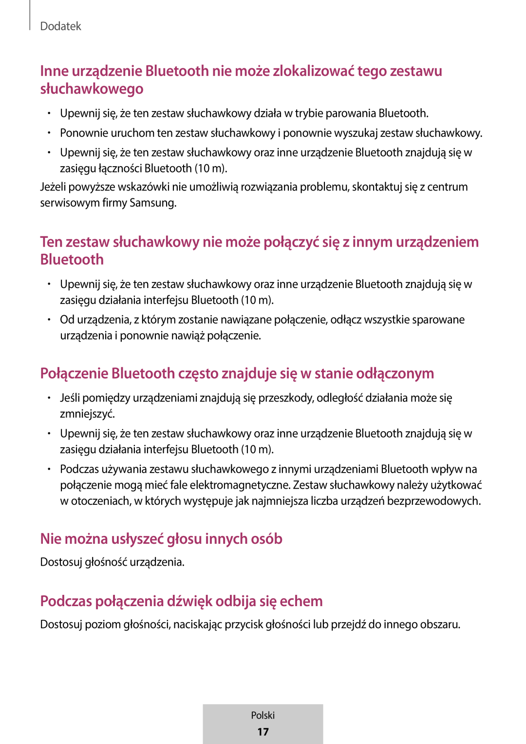 Inne urządzenie Bluetooth nie może zlokalizować tego zestawu słuchawkowego Ten zestaw słuchawkowy nie może połączyć się z innym urządzeniem Bluetooth