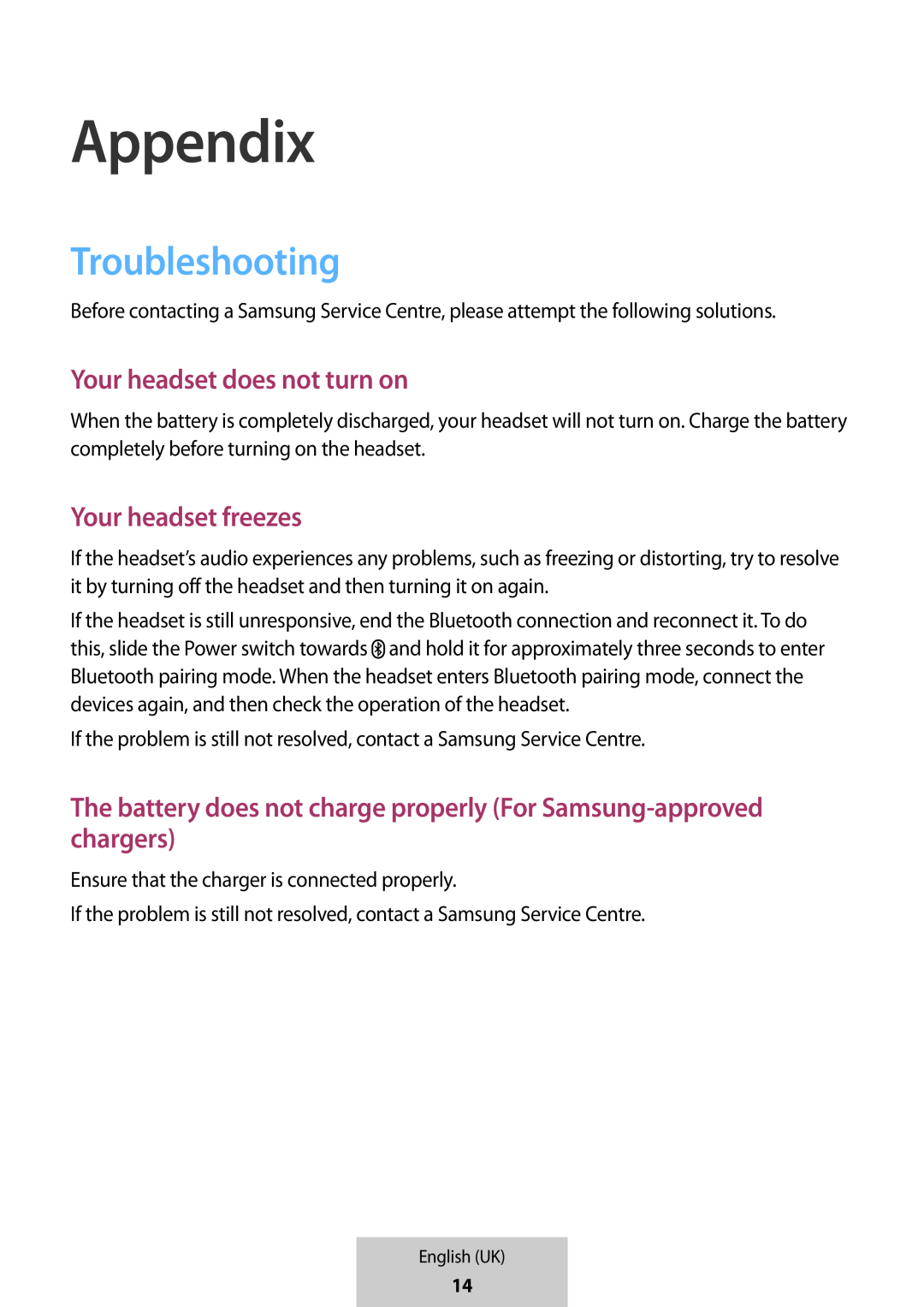 Troubleshooting Your headset does not turn on