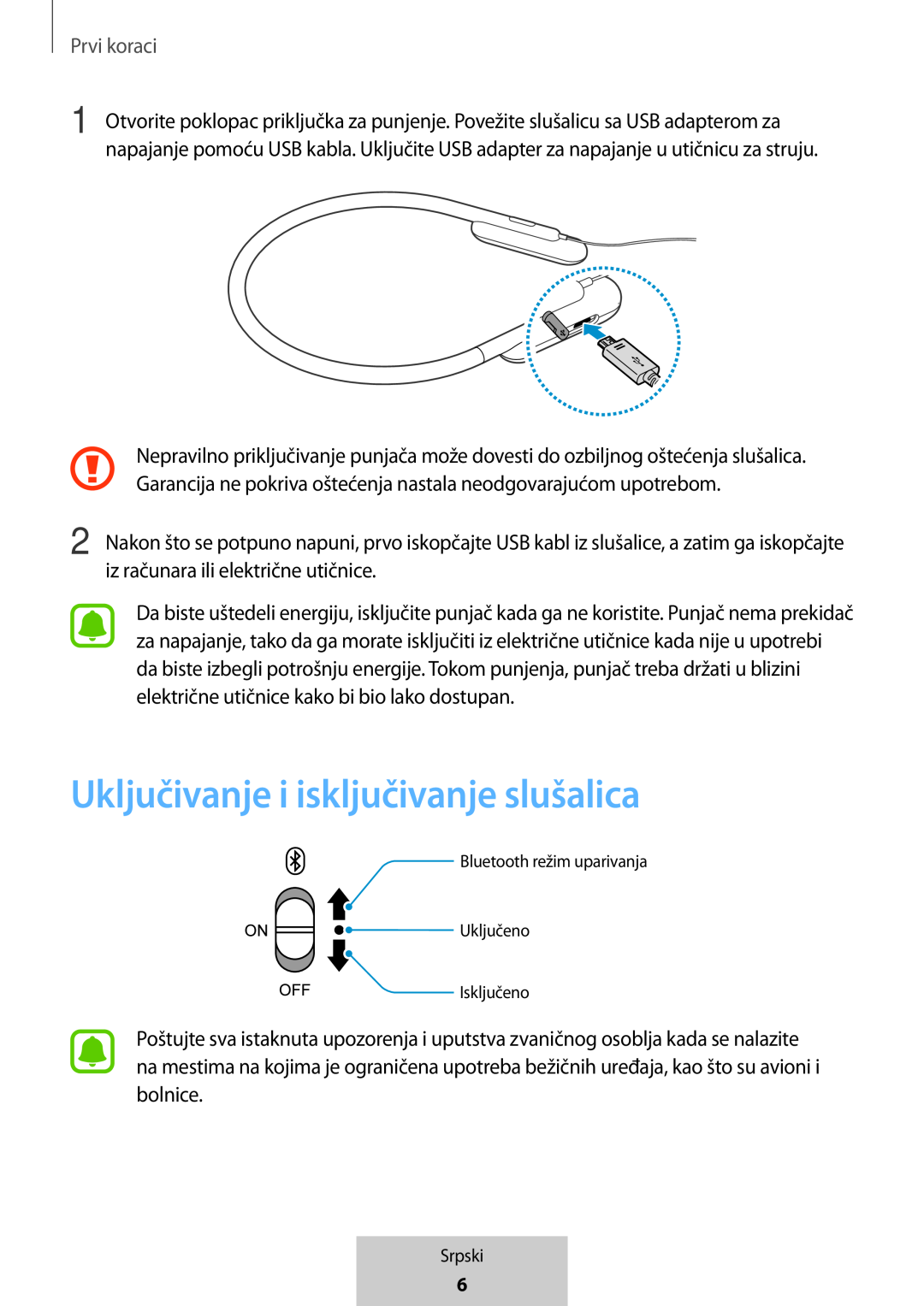 Uključivanje i isključivanje slušalica In-Ear Headphones U Flex Headphones