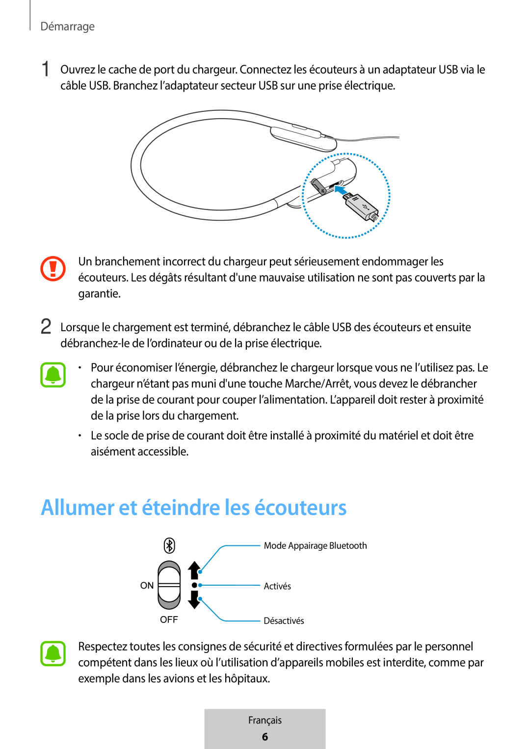 Allumer et éteindre les écouteurs