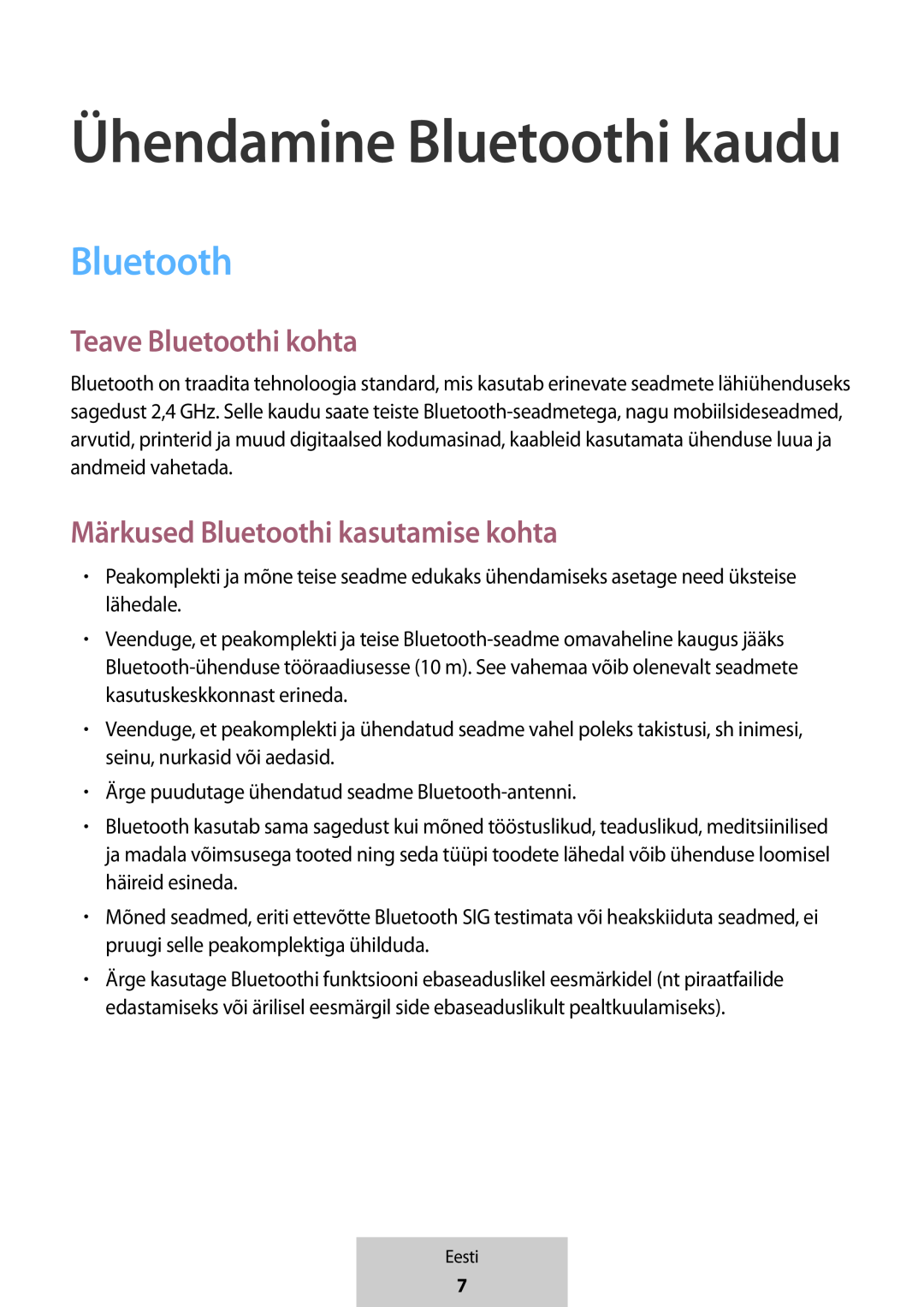 Teave Bluetoothi kohta Märkused Bluetoothi kasutamise kohta