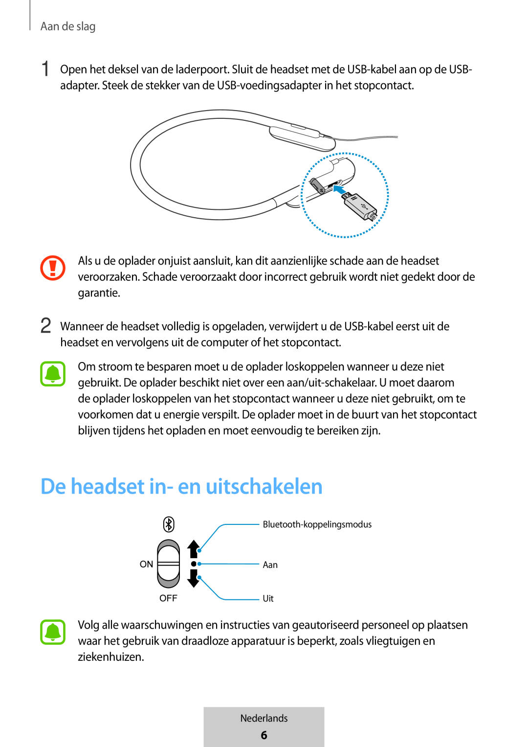 De headset in- en uitschakelen In-Ear Headphones U Flex Headphones