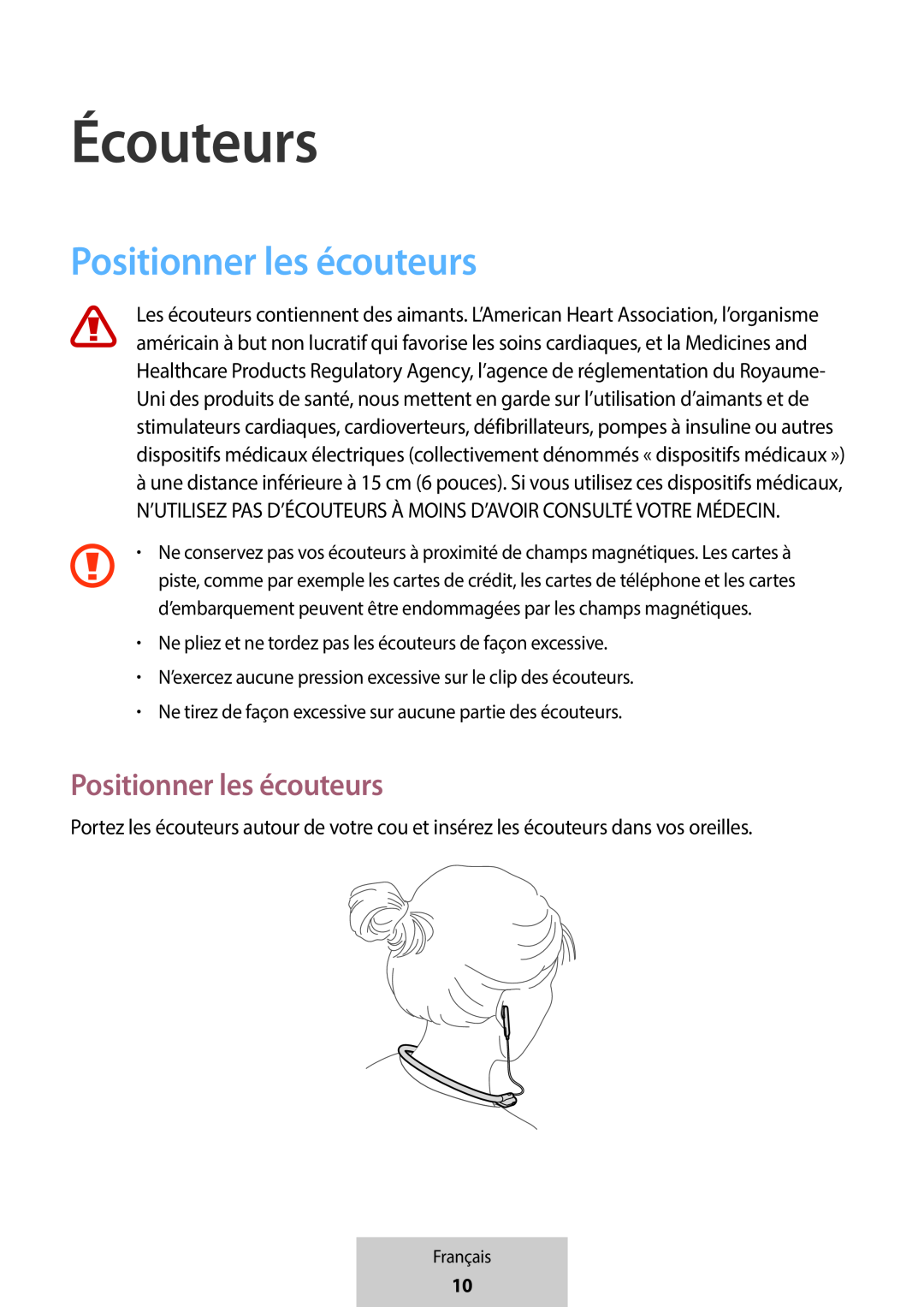 Positionner les écouteurs Écouteurs