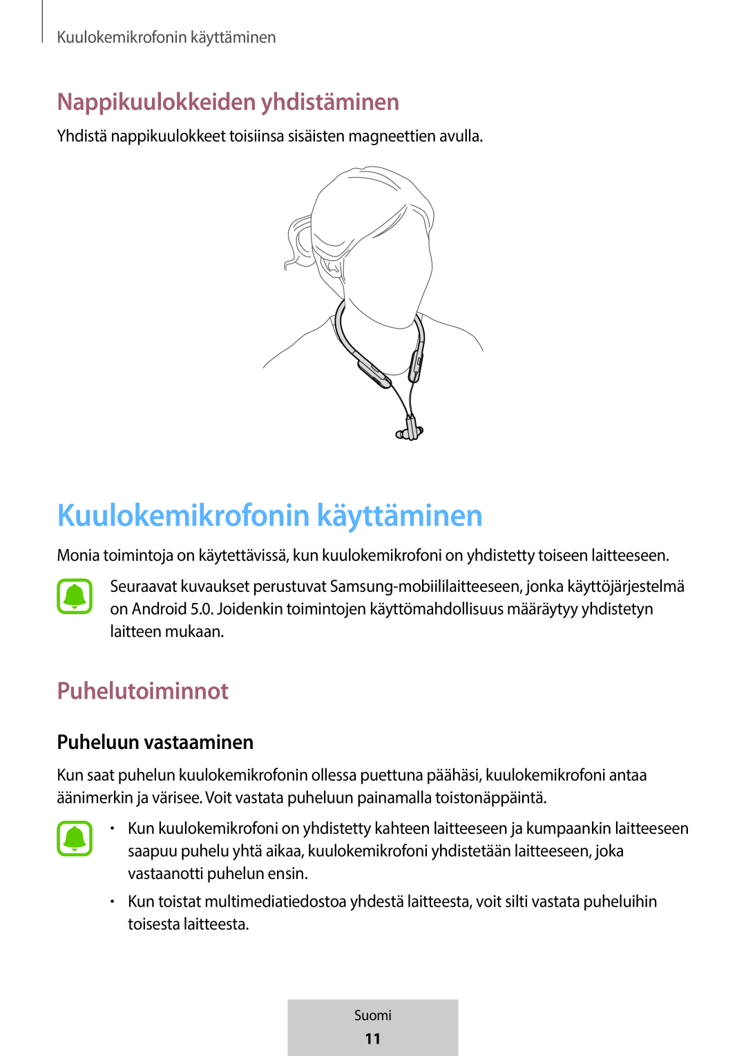 Puheluun vastaaminen In-Ear Headphones U Flex Headphones