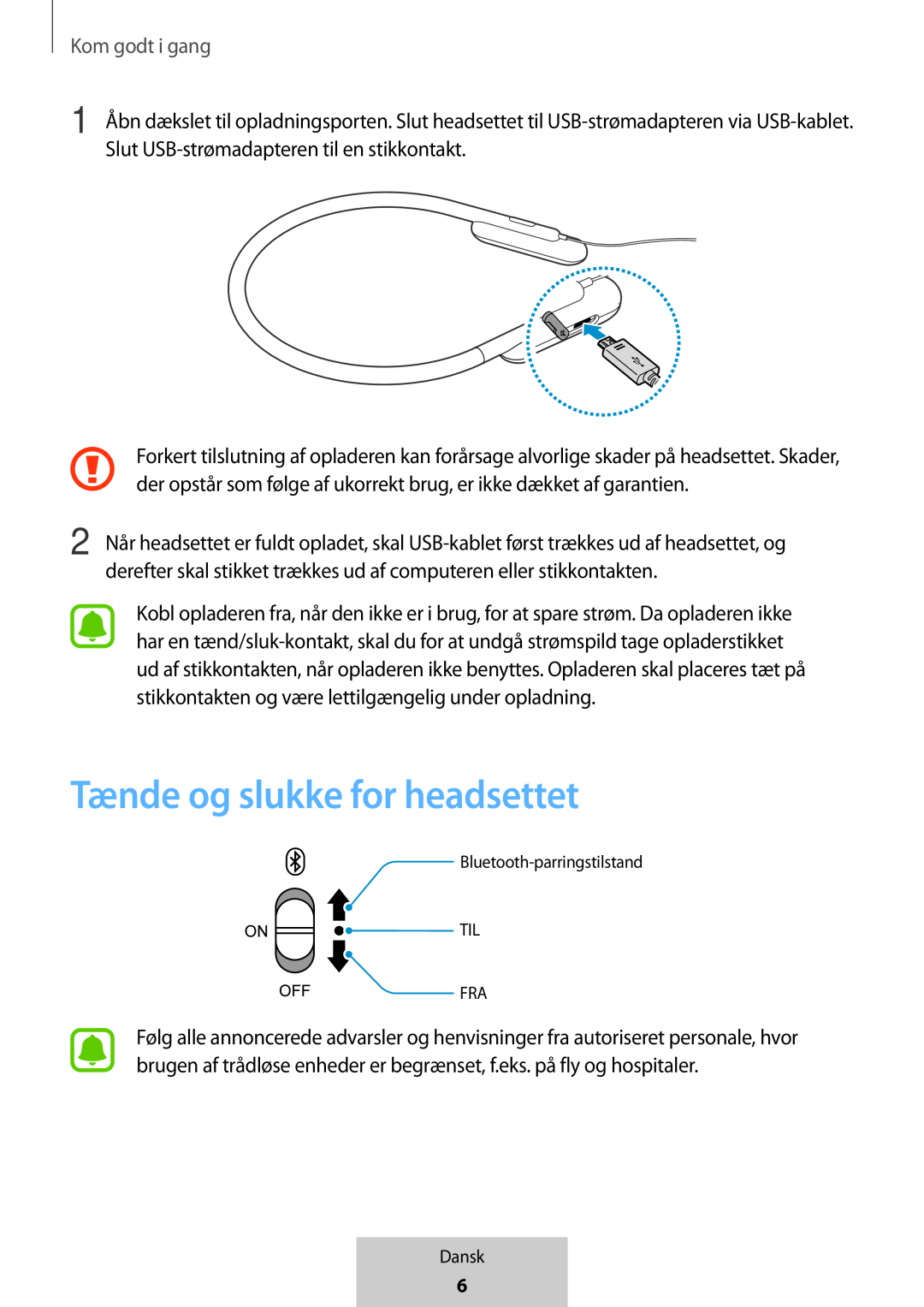 Tænde og slukke for headsettet In-Ear Headphones U Flex Headphones