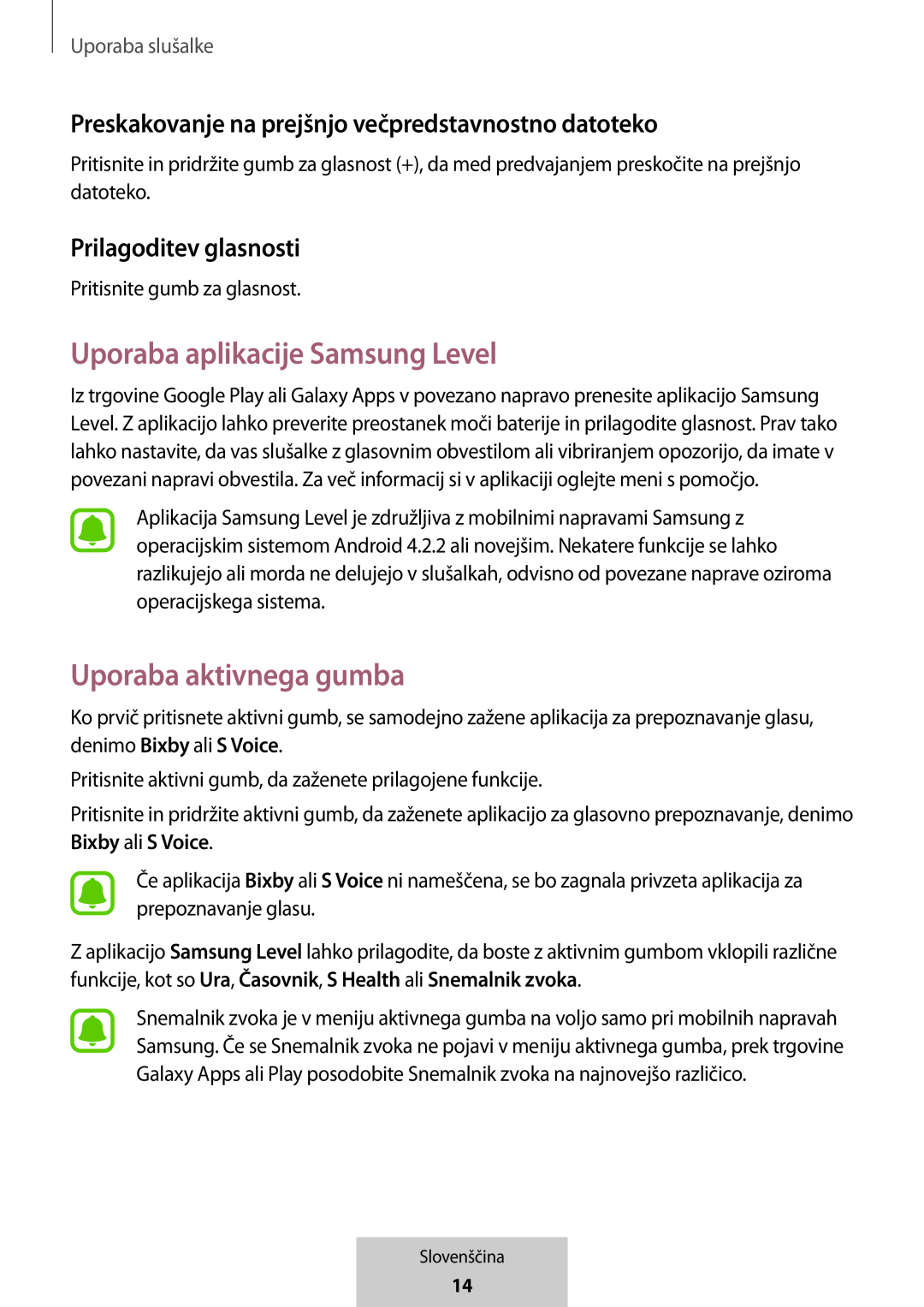 Preskakovanje na prejšnjo večpredstavnostno datoteko Uporaba aplikacije Samsung Level