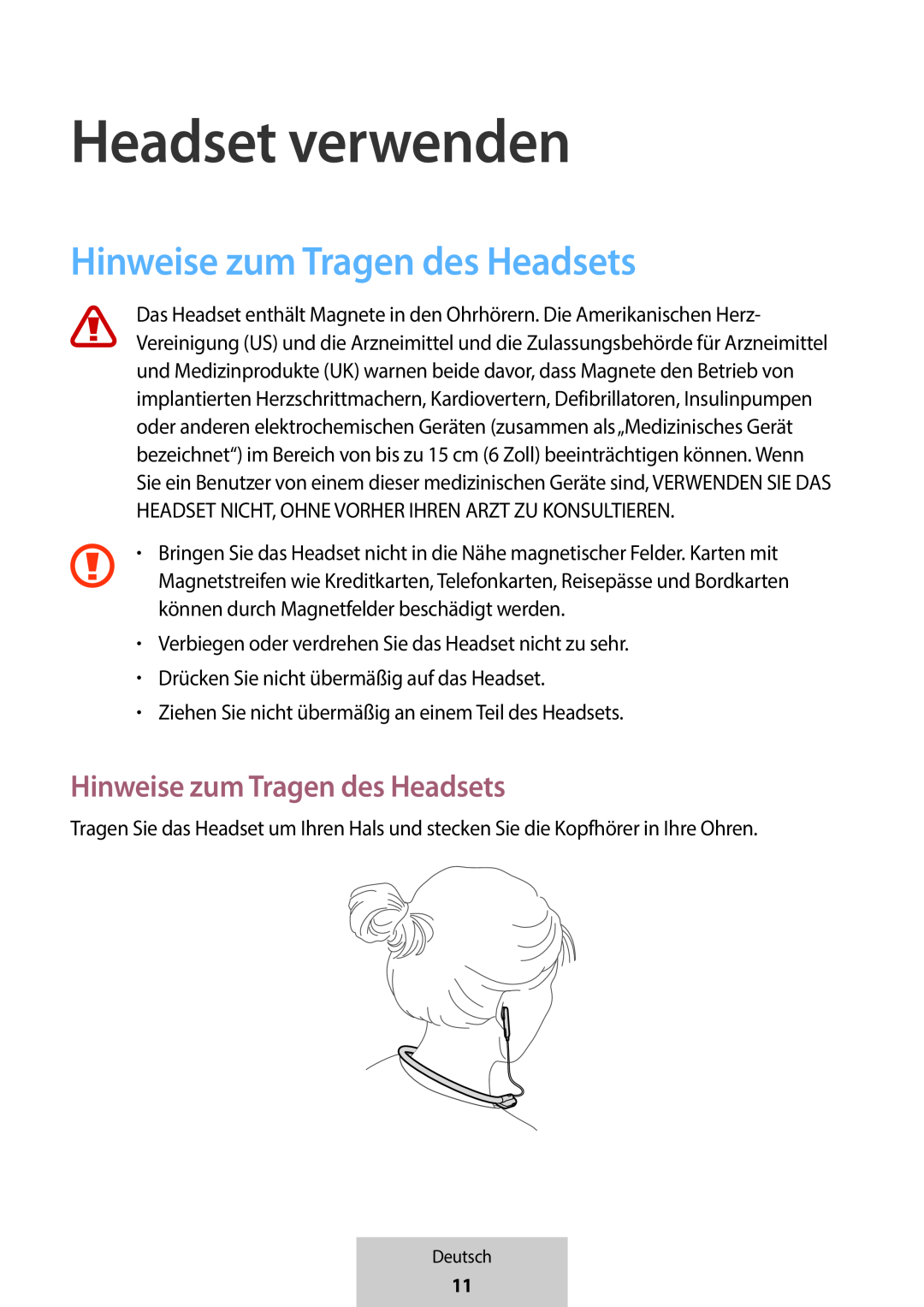 Hinweise zum Tragen des Headsets Headset verwenden