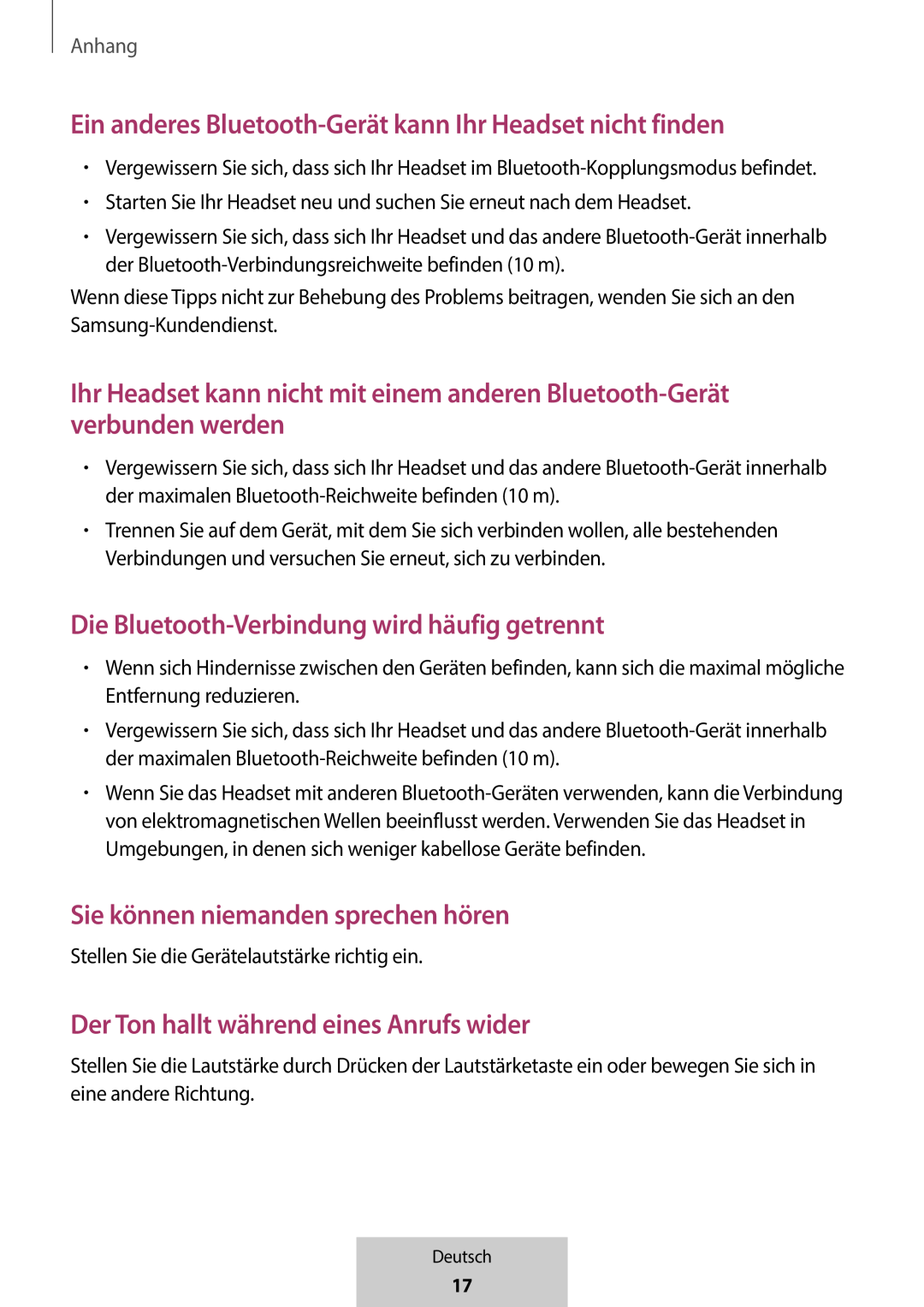 Ein anderes Bluetooth-Gerätkann Ihr Headset nicht finden Ihr Headset kann nicht mit einem anderen Bluetooth-Gerätverbunden werden