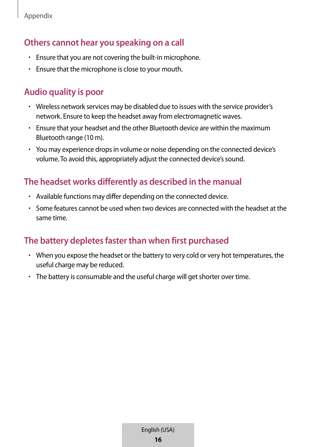 The headset works differently as described in the manual In-Ear Headphones U Flex Headphones