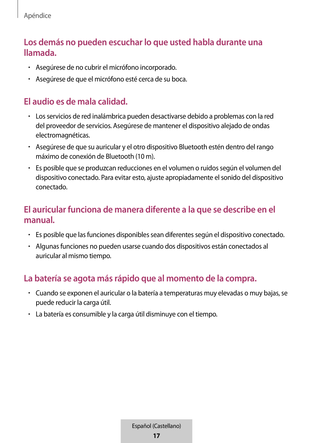 Los demás no pueden escuchar lo que usted habla durante una llamada El audio es de mala calidad