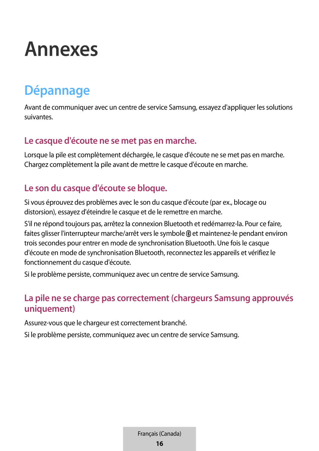 Annexes Le casque d'écoute ne se met pas en marche