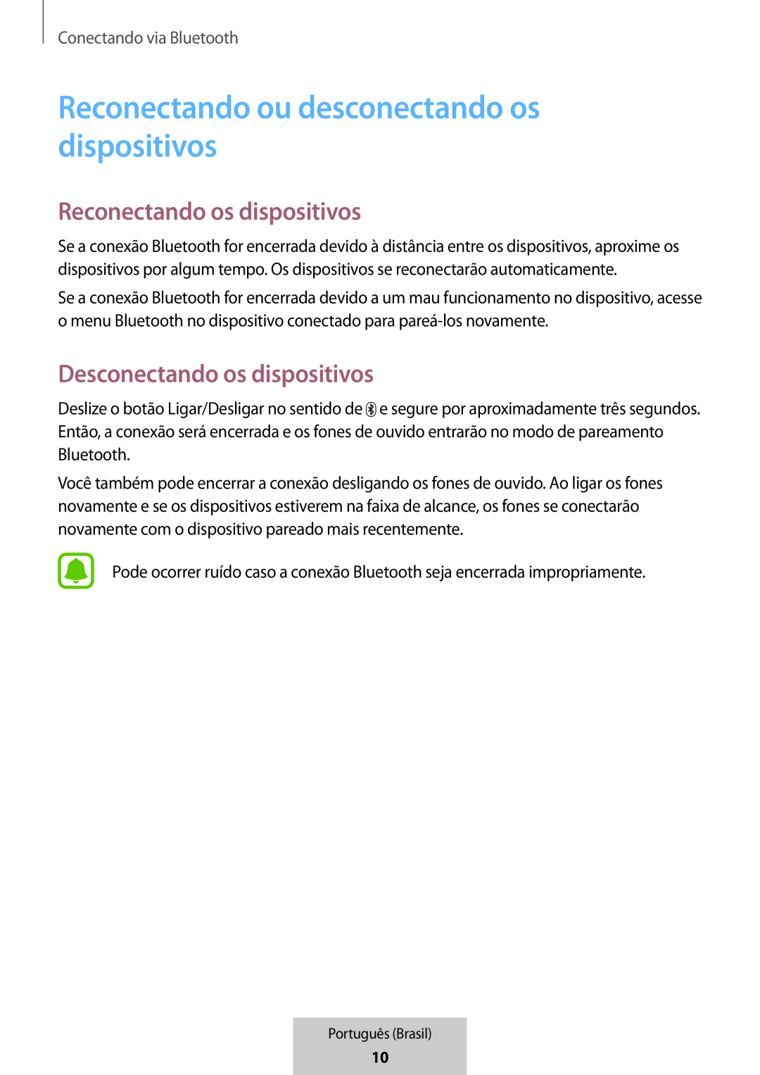 Reconectando os dispositivos Desconectando os dispositivos