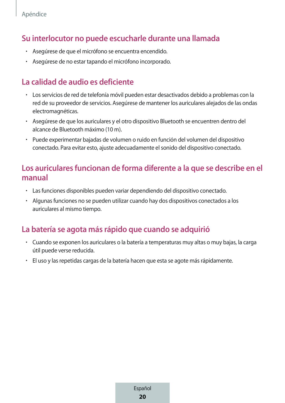 Su interlocutor no puede escucharle durante una llamada La calidad de audio es deficiente