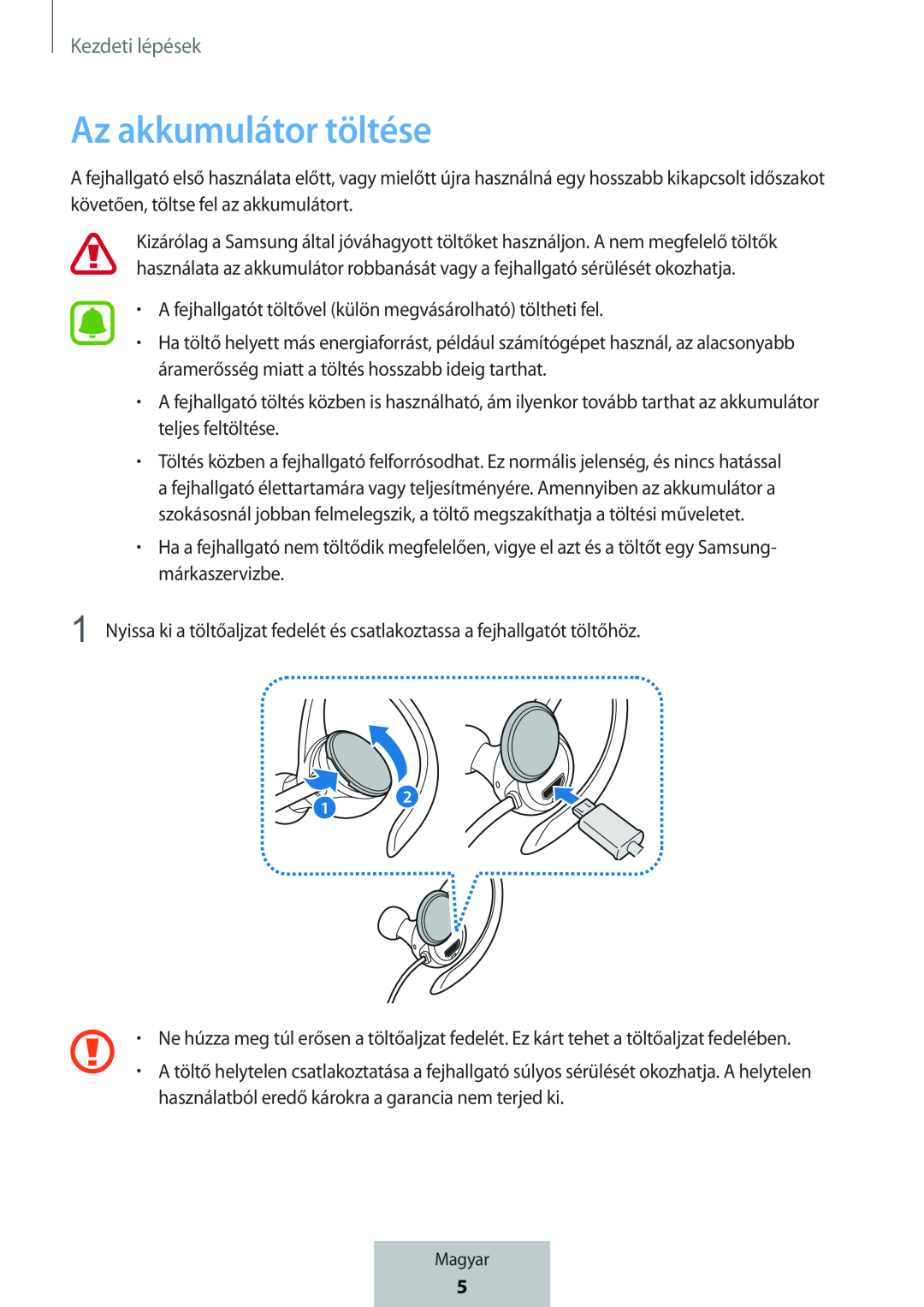 Az akkumulátor töltése In-Ear Headphones Level Active Headphones