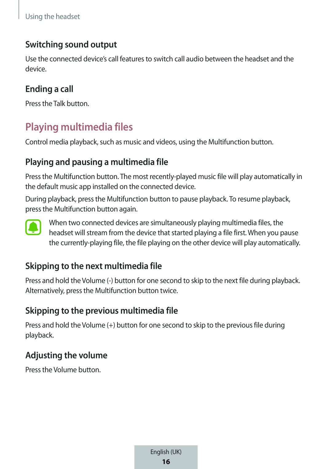 Playing and pausing a multimedia file In-Ear Headphones Level Active Headphones