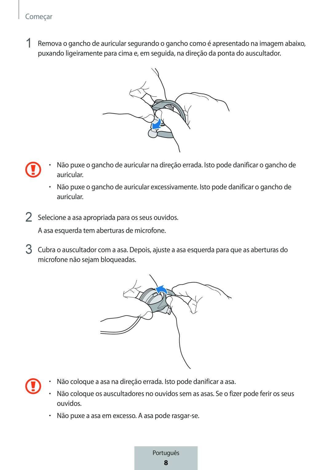 •Não coloque a asa na direção errada. Isto pode danificar a asa In-Ear Headphones Level Active Headphones