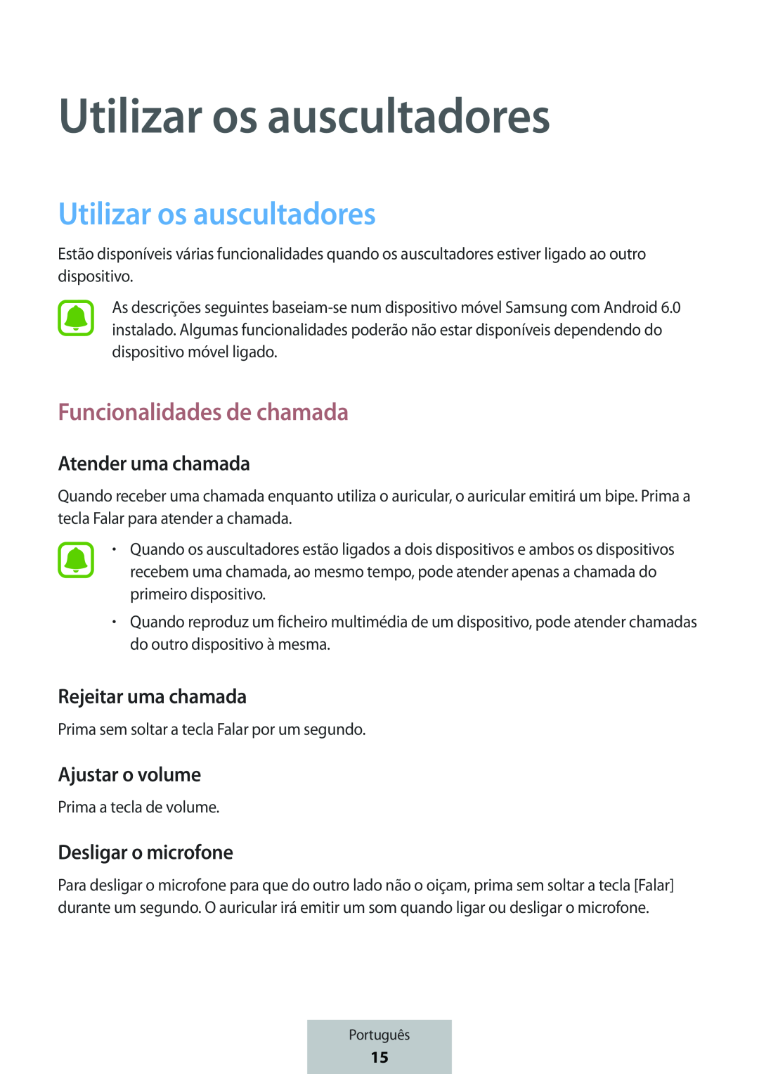 Funcionalidades de chamada In-Ear Headphones Level Active Headphones