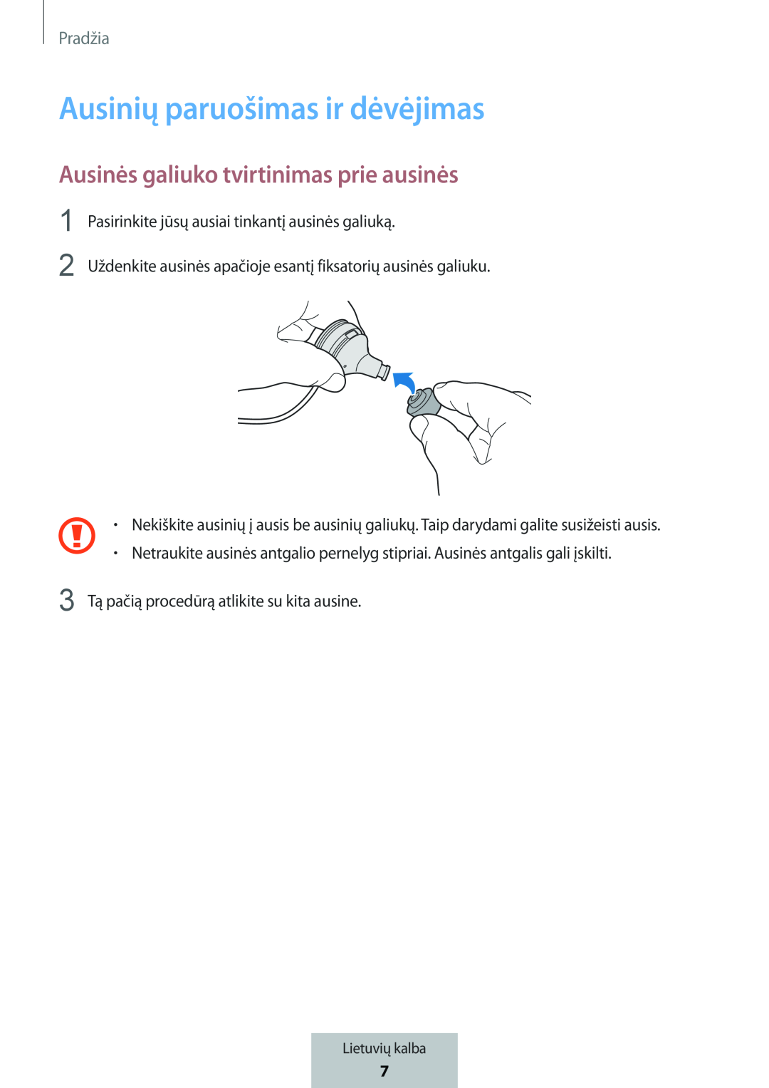 Ausinės galiuko tvirtinimas prie ausinės Ausinių paruošimas ir dėvėjimas