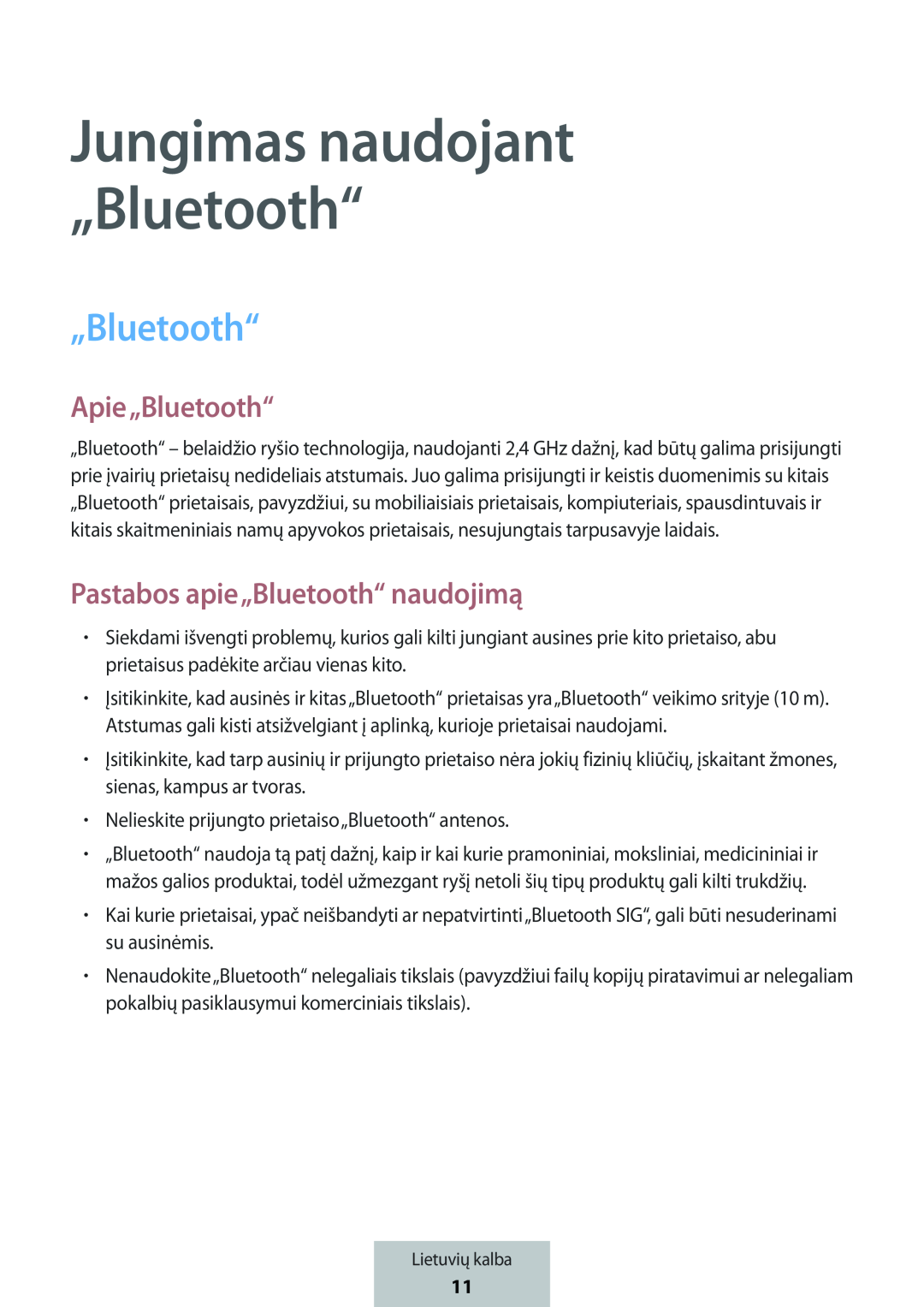 Apie„Bluetooth“ Pastabos apie„Bluetooth“ naudojimą