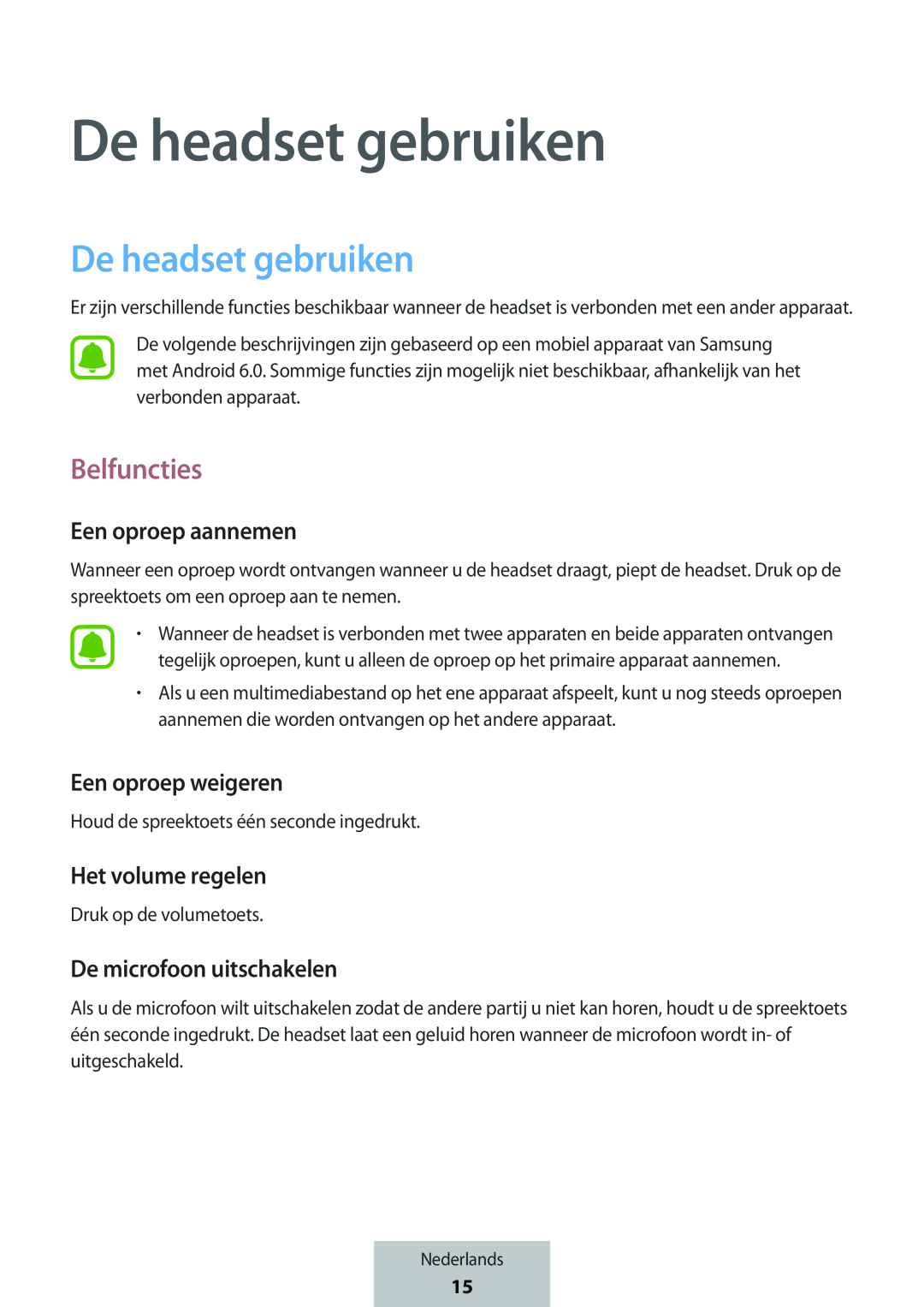 De headset gebruiken Een oproep aannemen