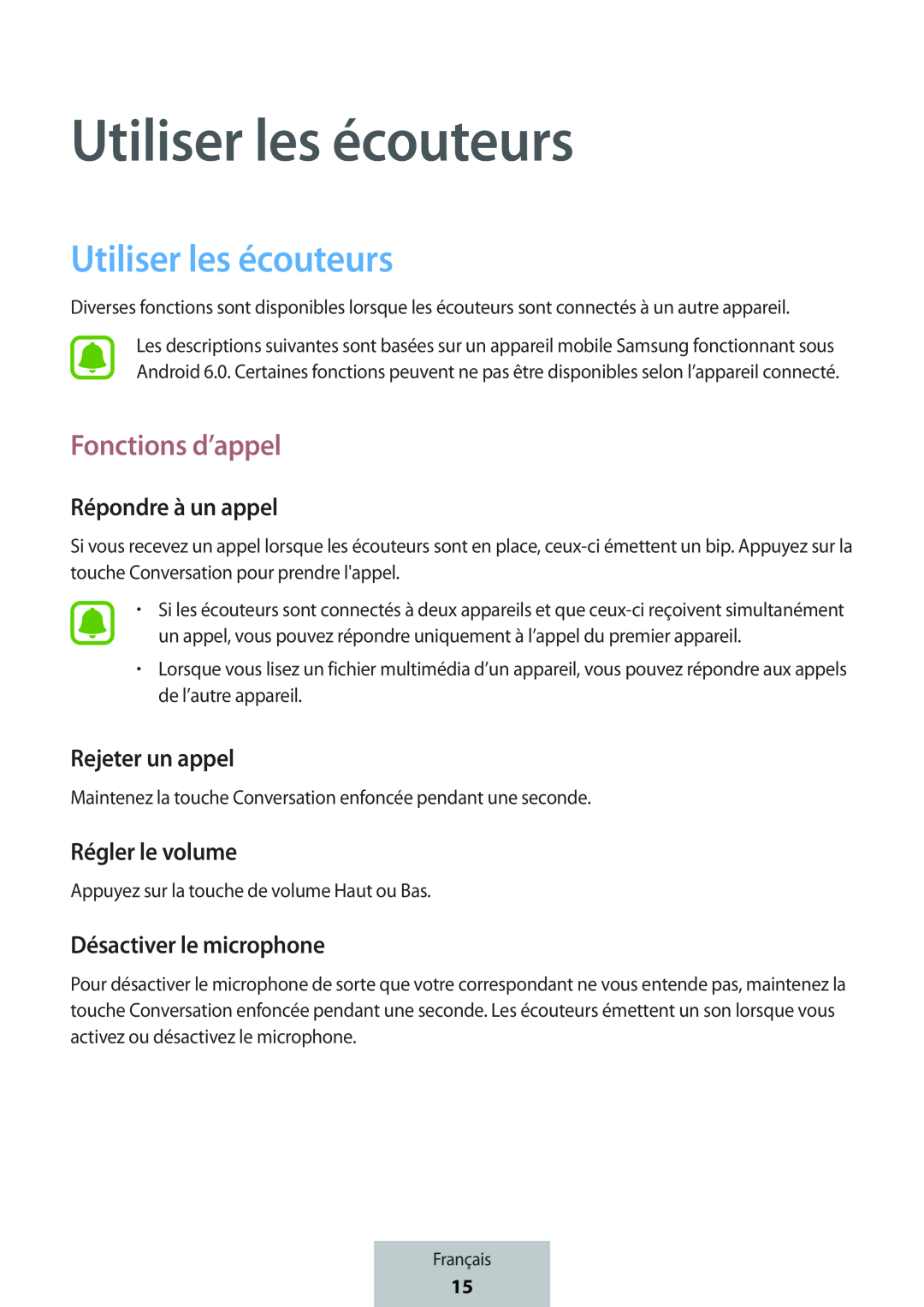 Utiliser les écouteurs Répondre à un appel