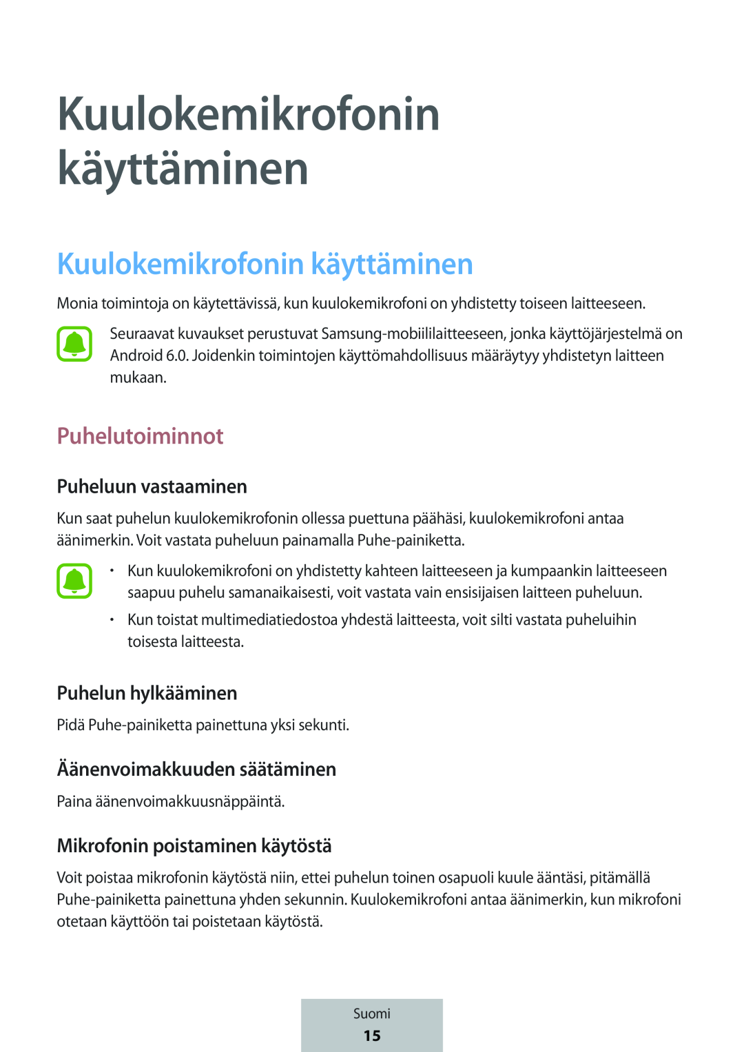 Puheluun vastaaminen Puhelun hylkääminen