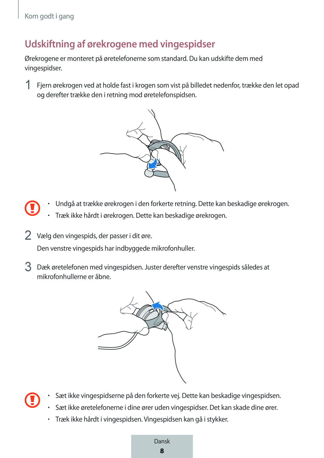 Udskiftning af ørekrogene med vingespidser