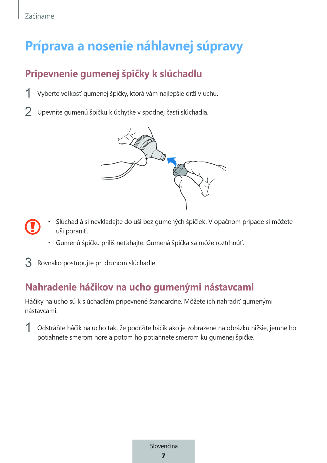 Pripevnenie gumenej špičky k slúchadlu Nahradenie háčikov na ucho gumenými nástavcami