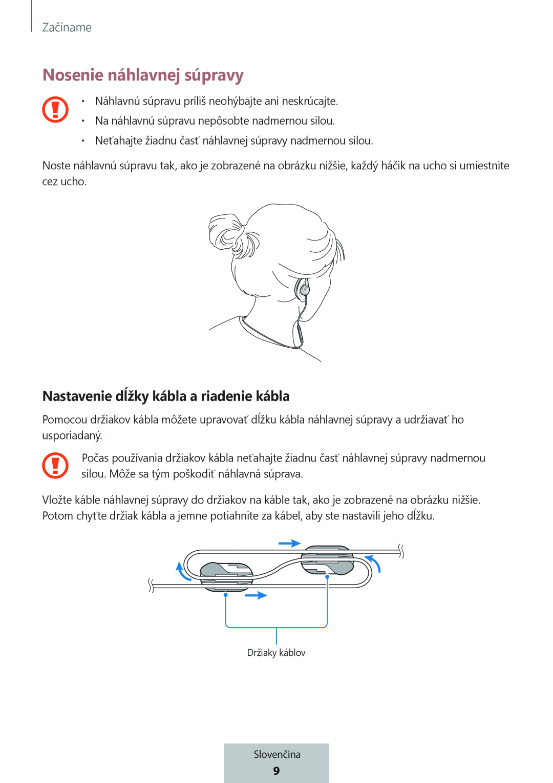 Nastavenie dĺžky kábla a riadenie kábla Nosenie náhlavnej súpravy